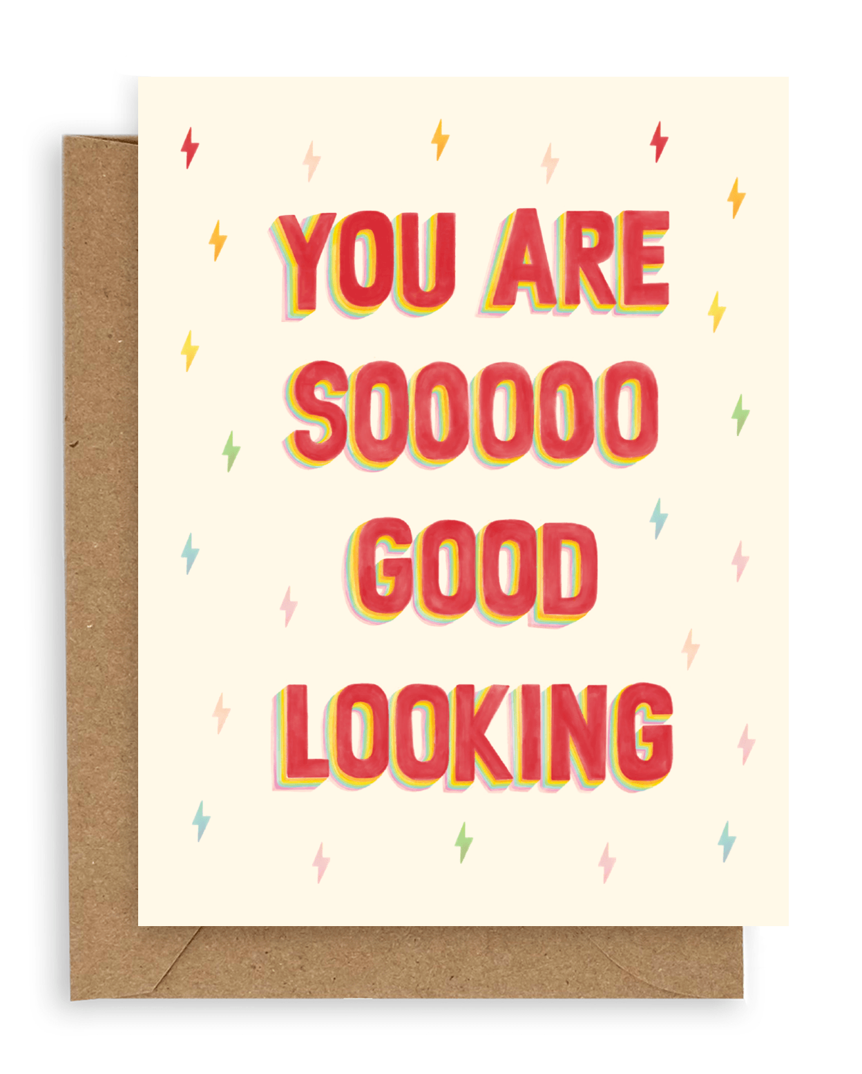 You Are So Good Looking Card
