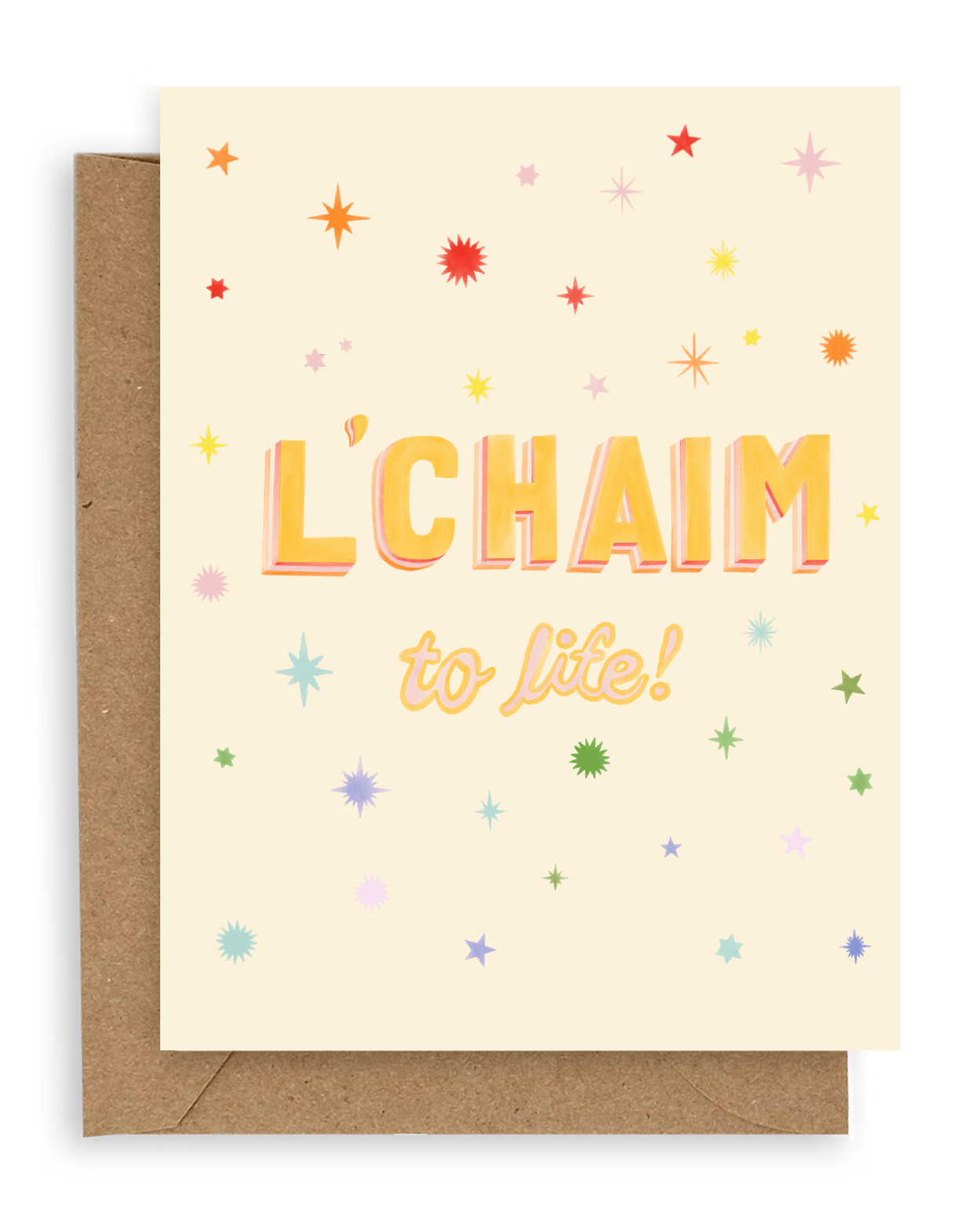 Rainbow stars surround the words &quot;L&#39;Chaim to life!&quot; in yellow font printed on a cream background. Shown with kraft envelope. 