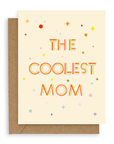 Coolest Mom Card