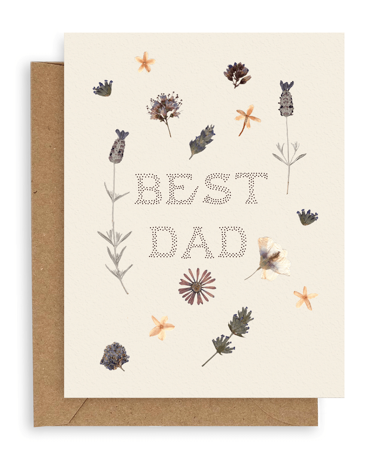 Cream colored card with scattered pressed flowers and the words &quot;Best Dad&quot; in pointillism style font. Shown with kraft envelope.