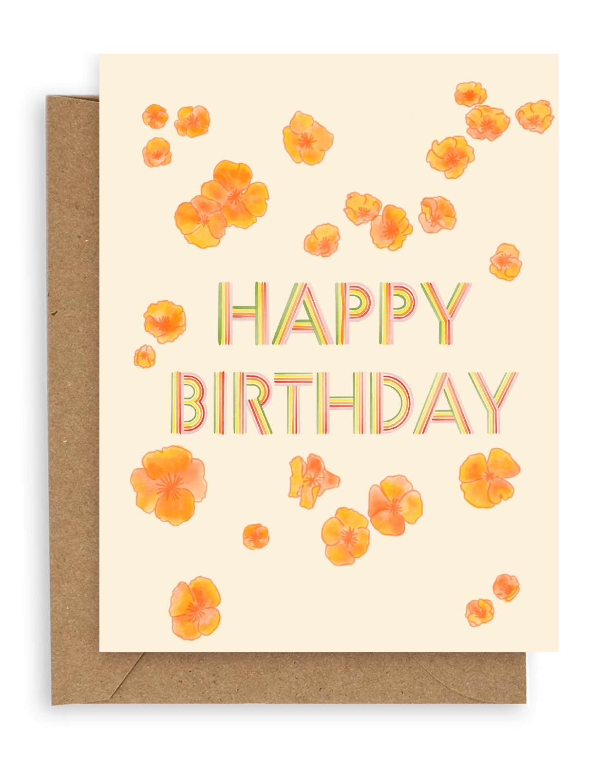 Orange California poppies surround the words &quot;happy birthday&quot; in multicolor printed on a cream background. Shown with kraft envelope.