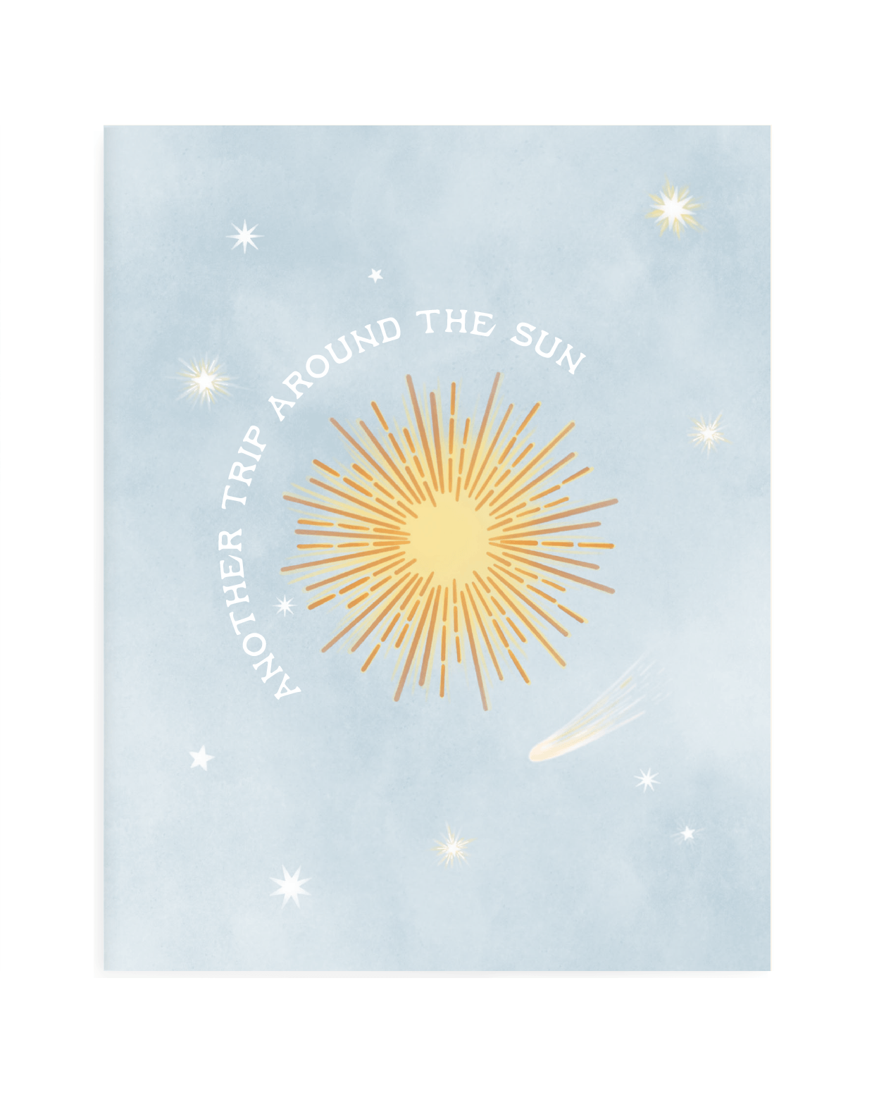 Greeting card with a pale blue background and scattered stars, a big yellow sun in the middle is circled by the words &quot;Another Trip Around the Sun.&quot;